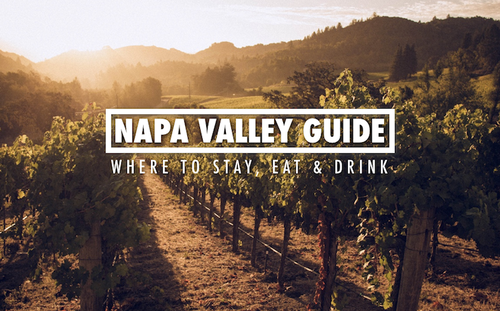Napa Valley Guide Things To Do Napa Valley